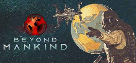 超越人类：觉醒/Beyond Mankind: The Awakening（更新v1.1.0）