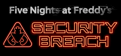 玩具熊的五夜后宫：安全漏洞/Five Nights at Freddy’s: Security Breach（更新v20230823）